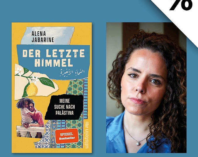 Bild zur Veranstaltung: Alena Jabarine - Der letzte Himmel. Meine Suche nach Palästina