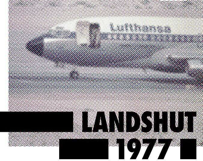 Bild zur Veranstaltung: „Landshut 1977. Linksterrorismus in der Bundesrepublik“