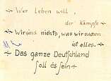 Das Zitat „Wer leben will, der kämpfe“ ist von Adolf Hitler. 
Das Zitat „Wir sind nichts, was wir suchen ist alles“ stammt von Friedrich Hölderlin
Das Zitat „Das ganze Deutschland soll es sein“ ist von Ernst Moritz Arndt. 
