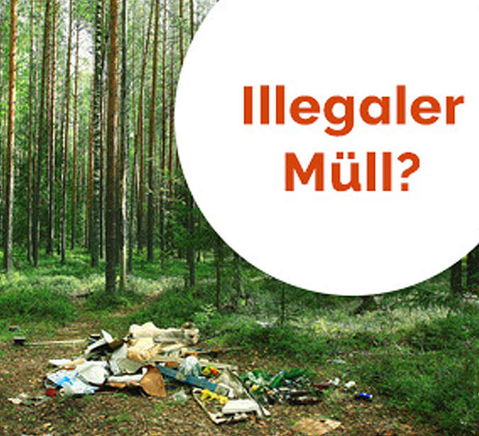 Sags doch! Illegaler Müll