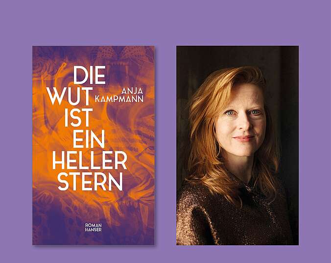 Bild zur Veranstaltung: Lesung und Gespräch mit Anja Kampmann - Die Wut ist ein heller Stern