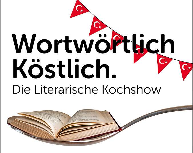 Bild zur Veranstaltung: Wortwörtlich Köstlich