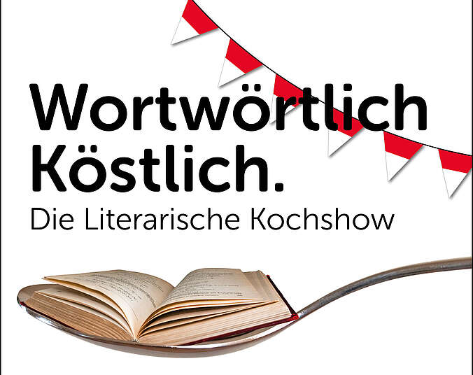 Bild zur Veranstaltung: Wortwörtlich Köstlich